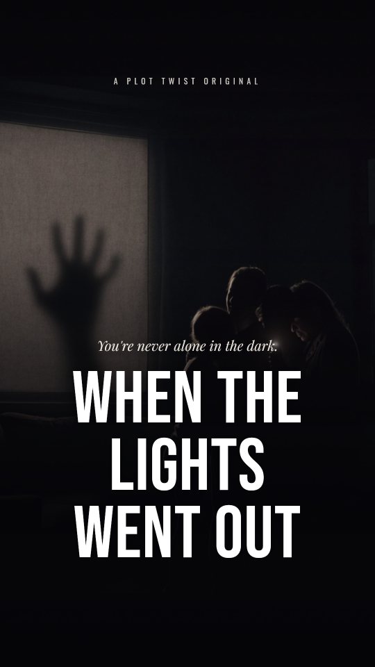 Story example: When The Lights Went Out